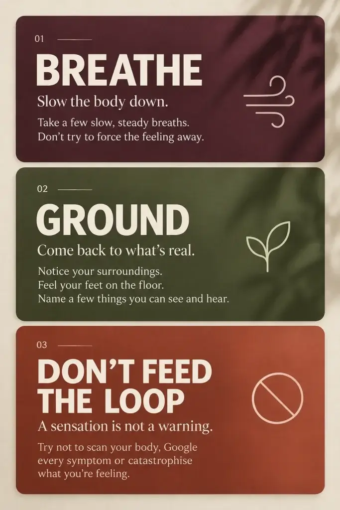 3-step guide for managing panic symptoms: breathe, ground yourself and avoid feeding the fear loop